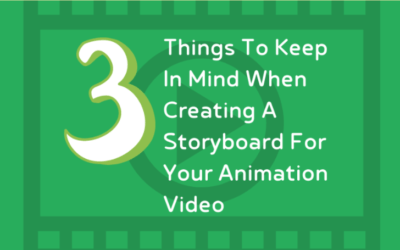 3 Things to Keep in Mind When Creating a Storyboard for your Animation Video